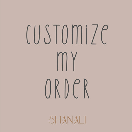 Customize My Order (Add-On)